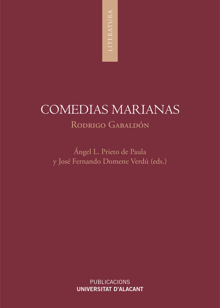Carte Comedias marianas : los reflejos esclarecidos del sol coronado de astros, María de las Virtudes, en el cenit de Villena (I y II) Rodrigo Gabaldón