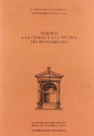Kniha Pórtico a la ciencia y a la técnica del Renacimiento Universidad de Salamanca. Centro de Investigaciones Lingüísticas