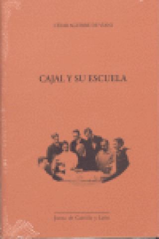 Carte Cajal y su escuela César Aguirre Viani