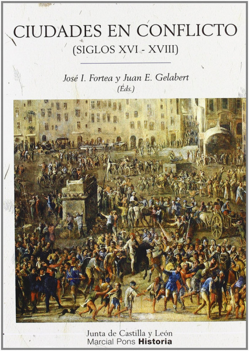 Книга Ciudades en conflicto (siglos XVI-XVIII) 