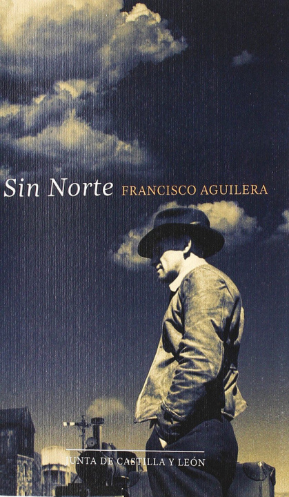 Carte Sin norte Francisco Javier Aguilera Valpuesta