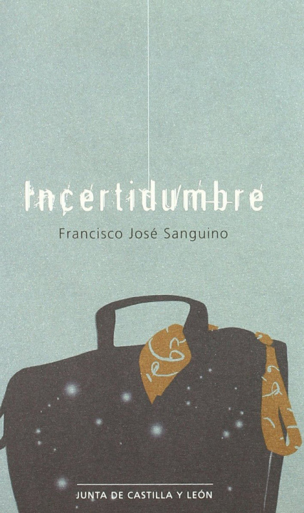 Carte Incertidumbre Francisco José Sanguino Oliva