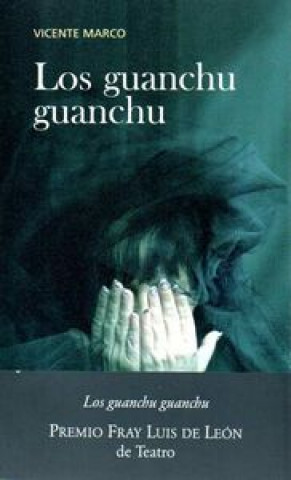 Könyv Los guanchu, guanchu 