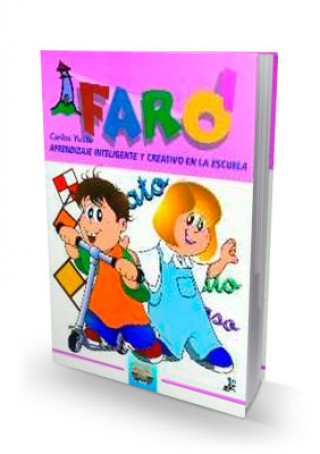 Book FARO 1. Aprendizaje inteligente y creativo en la escuela CARLOS YUSTE