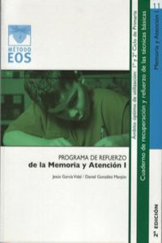 Kniha Programa de refuerzo de la memoria y atención I, Educación Primaria Jesús García Vidal