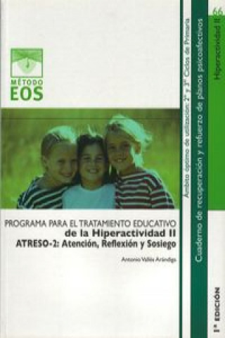 Könyv Cuaderno para el tratamiento educativo de la hiperactividad II Antonio Vallés Arándiga