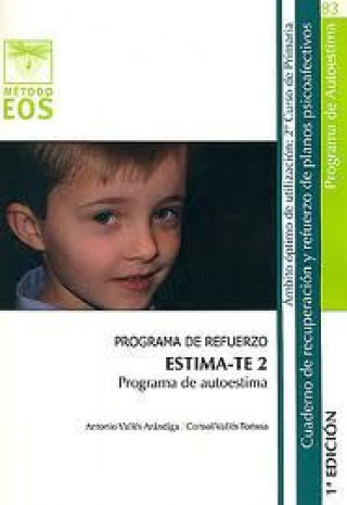 Kniha Estima-te 2. Programa de autoestima Antonio Vallés Arándiga