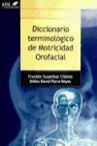 Könyv Diccionario terminológico de motricidad orofacial Belkis David Parra Reyes