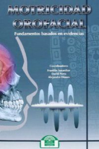 Książka Motricidad orofacial : fundamentos basados en evidencias 