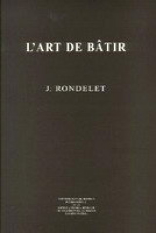 Livre L'art de bâtir Jean Rondelet