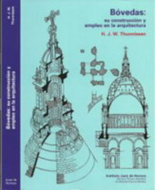 Книга Bóvedas : su construcción y empleo en la arquitectura Thunnissen