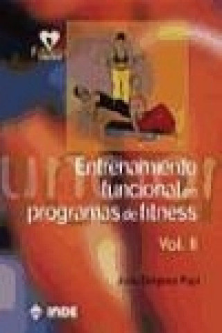 Buch Entrenamiento funcional en programas de fitness. Volumen II 