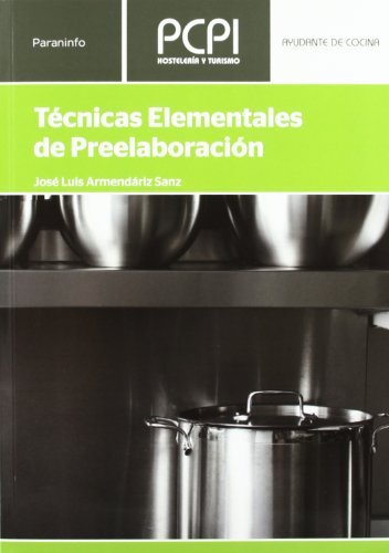 Книга Técnicaselementalesdepreelaboración José Luis Armendáriz Sanz