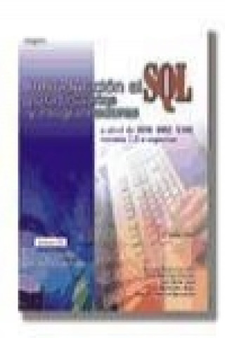 Book IntroducciónalSQLparausuariosyprogramadores J. . . . [et al. ] Benavides Abajo