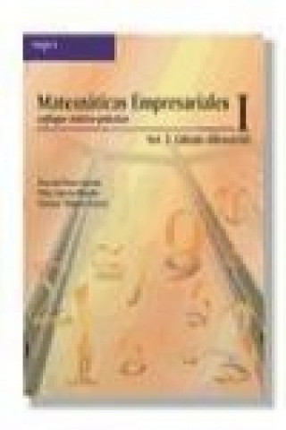 Könyv Matemáticas empresariales I, 2 cálculo diferencial Susana Blanco García