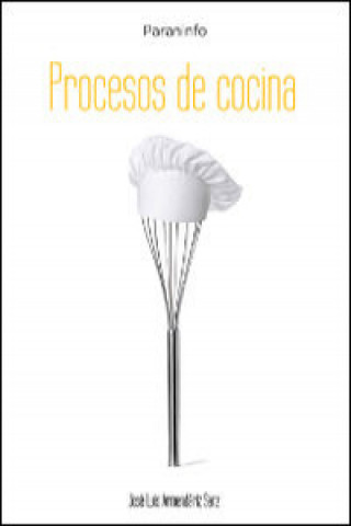 Könyv Procesos de cocina José Luis Armendáriz Sanz