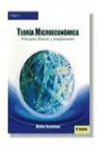 Kniha Teoríamicroeconómica : principios básicos y ampliaciones 