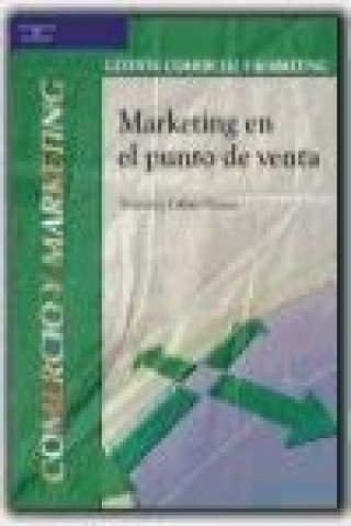 Kniha Marketing en el punto de venta Francisco Javier Lobato Gómez