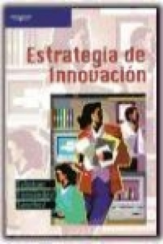 Book Estrategia de innovación Esteban Fernández Sánchez