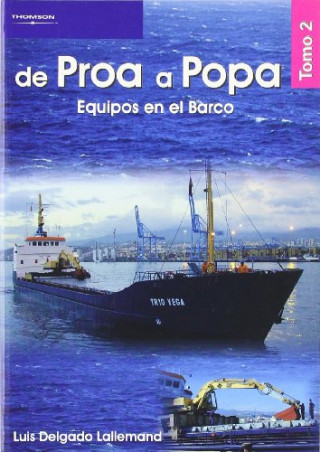 Book De proa a popa, 2 : equipos en el barco Luis Delgado Lallemand