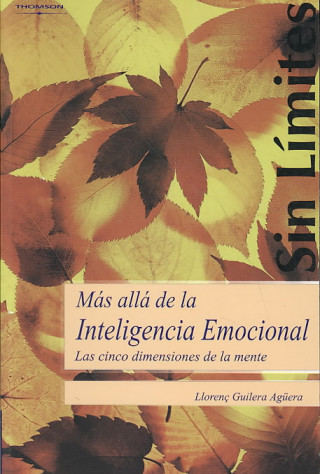 Livre Más allá de la mente emocional : las cinco dimensiones de la mente Llorenç Guilera Agüera