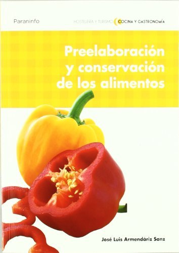 Buch Preelaboraciónyconservacióndelosalimentos José Luis Armendáriz Sanz