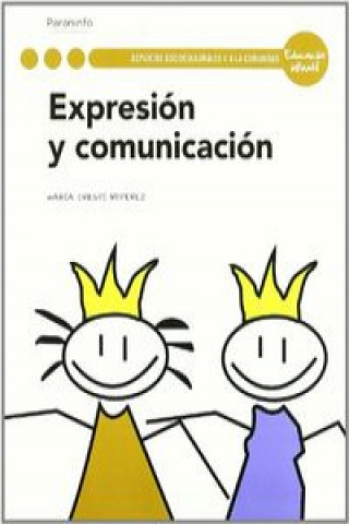 Kniha Expresión y comunicación (NOVEDAD 2011) M. CREPI