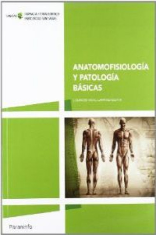 Könyv Anatomofisiologíaypatologíabásicas Lourdes Vidal Larragoitia