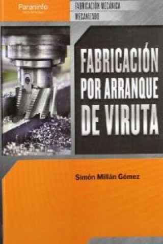 Kniha Fabricación por arranque de viruta SIMON MILLAN