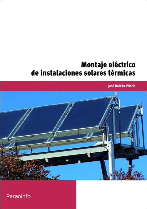 Livre Montaje eléctrico de instalaciones solares térmicas José Roldán