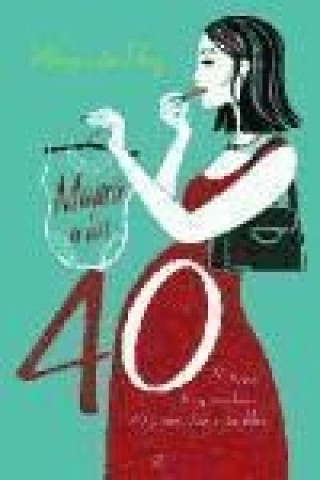 Книга Mamá a los 40 Margarita Puig