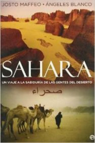 Carte Sáhara : un viaje a la sabiduría de las gentes del desierto JOSTO MAFFEO