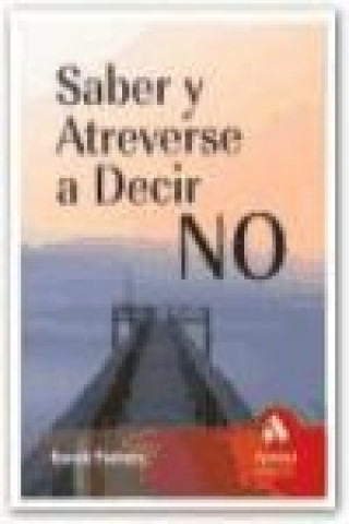 Carte Saber y atreverse a decir no Sarah Famery