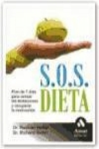 Książka S.O.S. dieta : plan de 7 días para vencer las tentaciones y recuperar la motivación Rachael Ferdinand Heller