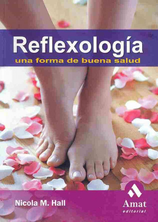 Kniha Reflexología : una forma de buena salud Nicola Hall