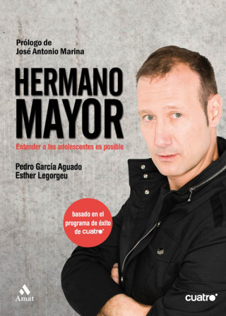 Buch Hermano mayor : entender a los adolescentes es posible Pedro García Aguado