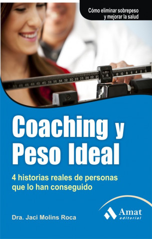 Könyv Coaching y el peso ideal JACI MOLINS