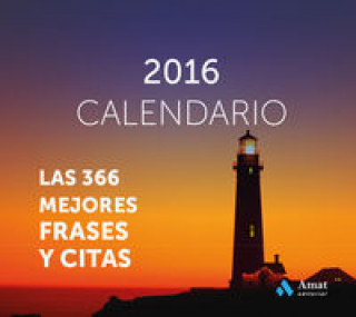Carte CALENDARIO 2016 -FARO- MEJORES FRASES Y CITAS 