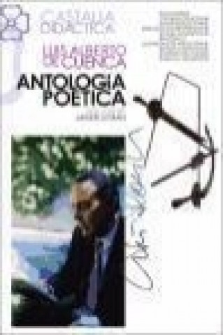 Knjiga Antología poética Luis Alberto de Cuenca