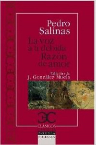 Книга La voz a ti debida/Razon de amor PEDRO SALINAS