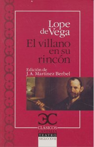 Kniha El villano en su rincón Lope De Vega