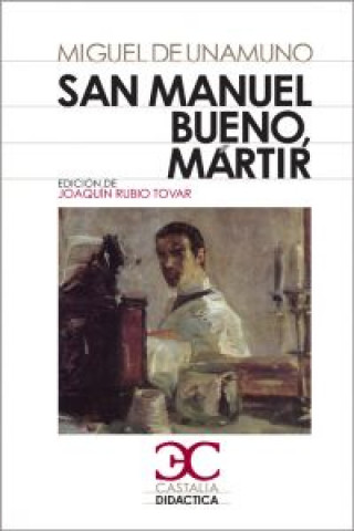 Livre San Manuel Bueno, mártir Miguel de Unamuno