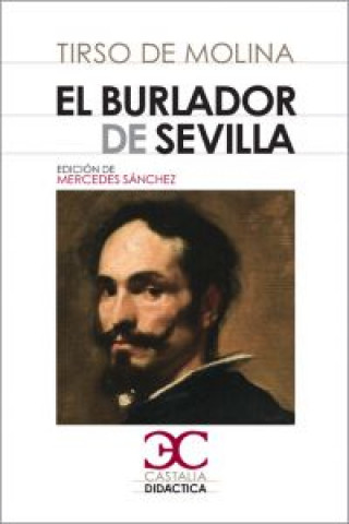 Kniha El burlador de Sevilla . Tirso de Molina