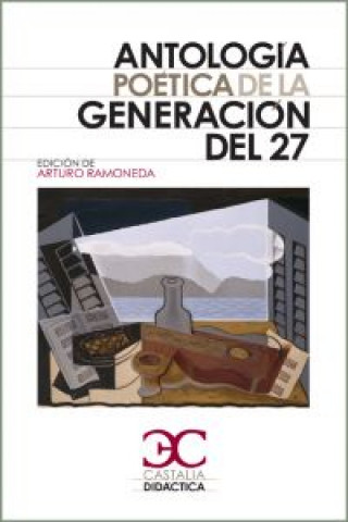 Kniha Antología poética de la generación del 27 . ARTURO RAMONEDA