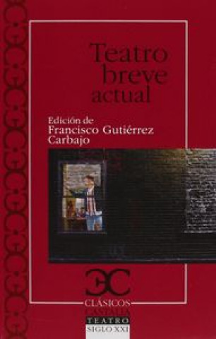Carte TEATRO BREVE ACTUAL(9788497405942) FRANCISCO GUTIERREZ CARBAJO