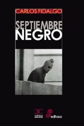 Книга SEPTIEMBRE NEGRO CARLOS FIDALGO