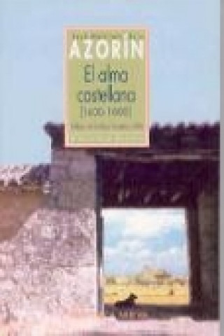 Kniha El alma castellana (1600-1800) Azorín