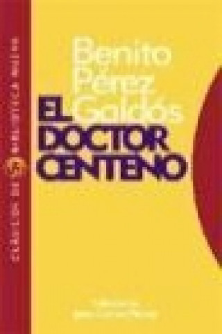 Книга El doctor Centeno Benito Pérez Galdós