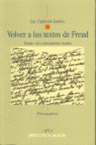 Książka Volver a los textos de Freud : dando voz a documentos mudos Ilse Grubrich-Simitis