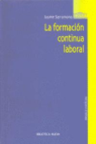 Carte La formación contínua laboral Jaume Sarramona i López